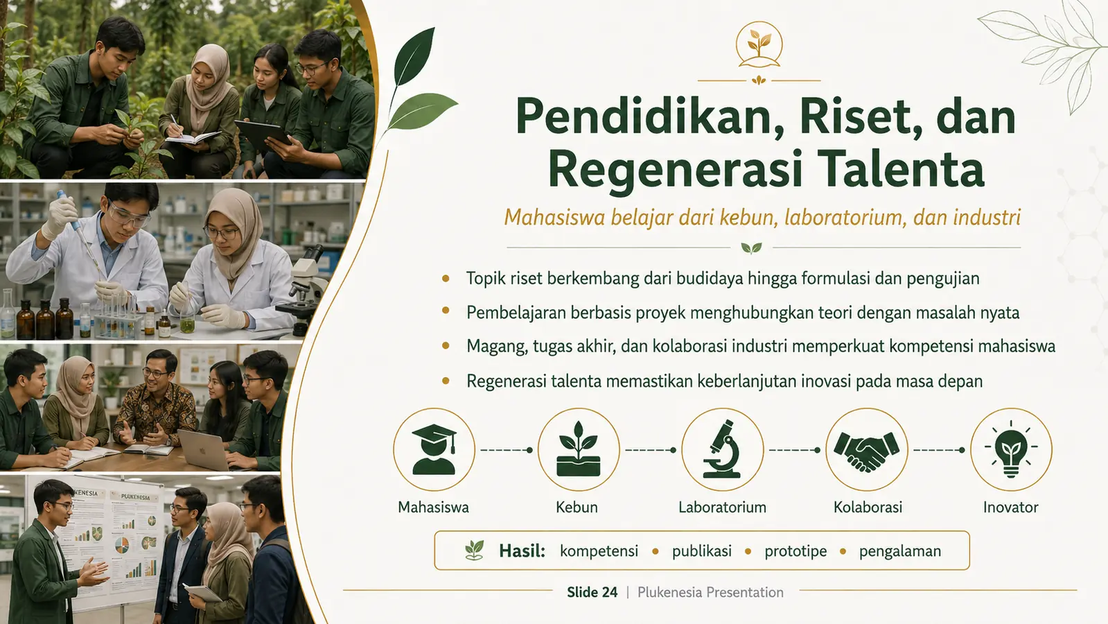 Slide 24: Pendidikan, Riset, dan Regenerasi Talenta