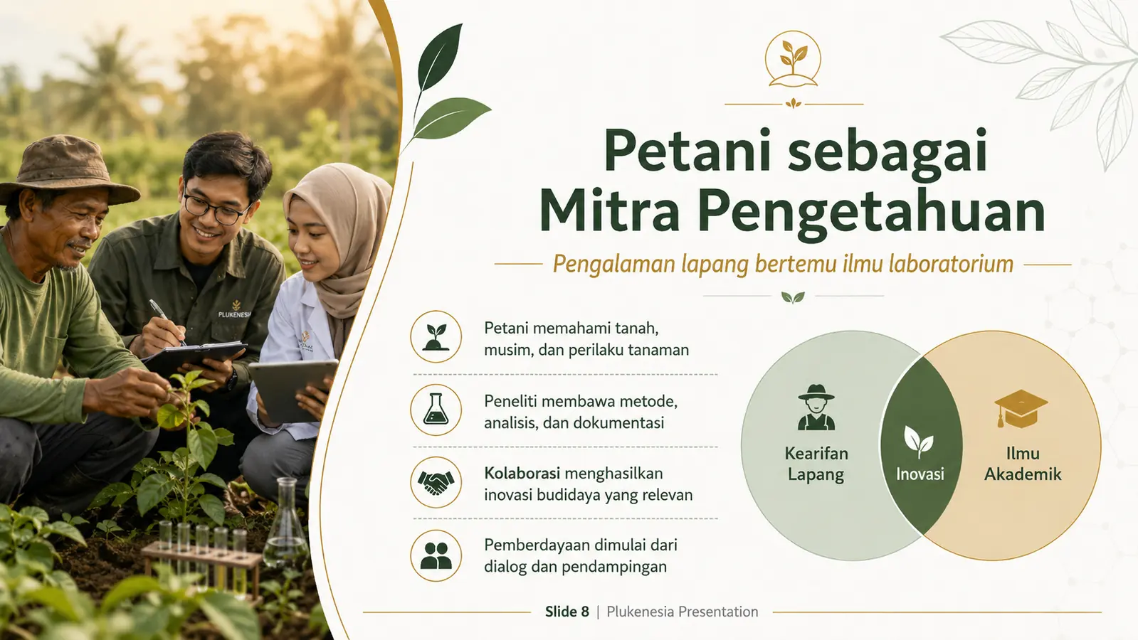 Slide 8: Petani sebagai Mitra Pengetahuan